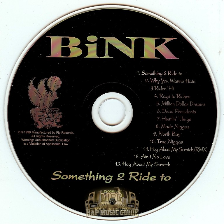 Bink - Something 2 Ride To: Re-Release. CD | Rap Music Guide